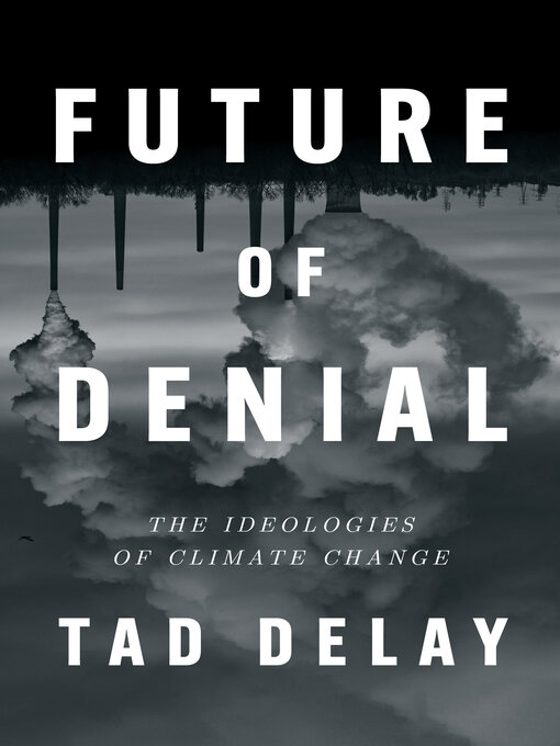 Title details for Future of Denial by Tad Delay - Wait list